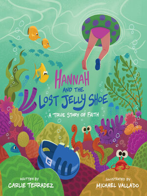 cover image of Hannah and the Lost Jelly Shoe